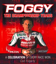 Foggy: The Championship Years : The Championship Years cover image