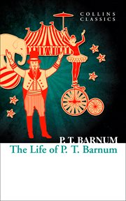 The life of P.T. Barnum cover image