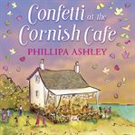 Confetti at the Cornish Café cover image
