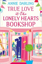 True love at the Lonely Hearts bookshop cover image