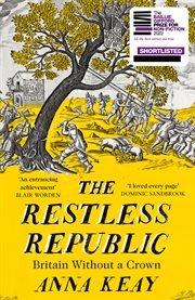 The Restless Republic : Britain without a Crown cover image