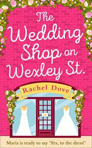The wedding shop on Wexley Street cover image