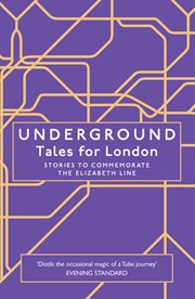 UNDERGROUND : tales for london cover image