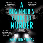 A Beginner's Guide to Murder cover image