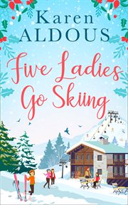 Five ladies go skiing cover image