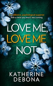 Love Me, Love Me Not cover image