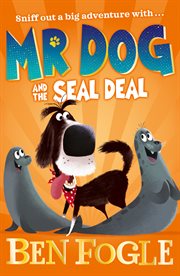Mr Dog and the seal deal cover image