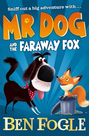 Mr dog and the faraway fox (Mr dog) cover image