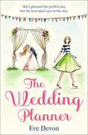 The Wedding Planner: A heartwarming feel good romance perfect for spring! : A heartwarming feel good romance perfect for spring! cover image