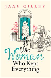 The woman who kept everything cover image