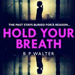 Hold Your Breath cover image