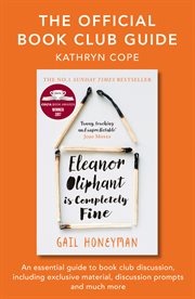 The official book club guide: Eleanor Oliphant is completely fine cover image