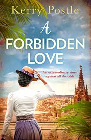 A forbidden love : an atmospheric historical romance you don't want to miss! cover image