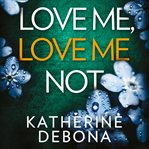 Love me, love me not cover image