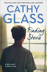 Finding Stevie : the story of a young boy in crisis cover image