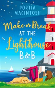 Make or break at the Lighthouse B & B cover image