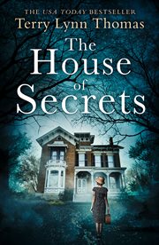 The House of Secrets : The Sarah Bennett Mysteries, Book 2 cover image
