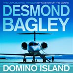 Domino Island : The unpublished thriller by the master of the genre (Bill Kemp, Book 1) cover image