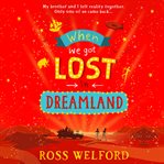 When We Got Lost in Dreamland cover image