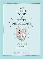 The Little Book of Otter Philosophy cover image