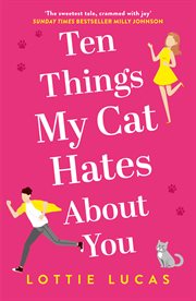 Ten things my cat hates about you cover image