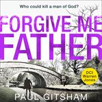 FORGIVE ME FATHER cover image