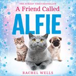 A Friend Called Alfie : Alfie cover image