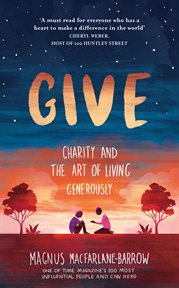 Give : charity and the art of living generously cover image