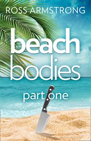 Beach bodies. Part one cover image