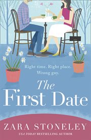 The first date: a heartwarming and laugh out loud romantic comedy book that will make you feel happy : A heartwarming and laugh out loud romantic comedy book that will make you feel happy cover image