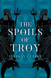 The Spoils of Troy cover image