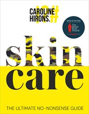 Skincare: The ultimate no-nonsense guide : The ultimate no cover image