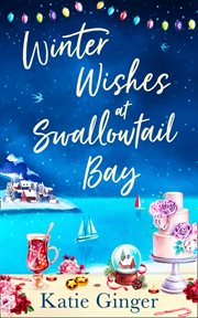 Winter wishes at Swallowtail Bay cover image