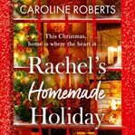 Rachel's Homemade Holiday : Pudding Pantry cover image