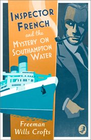 Inspector French and the mystery on Southampton water cover image