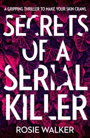 Secrets of a serial killer cover image