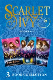 Scarlet and Ivy 3-Book Collection Volume 1