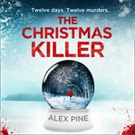 The Christmas Killer : DI James Walker cover image