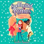 Fortune and Cookies : Spellbound Ponies cover image