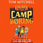 Escape from Camp Boring cover image