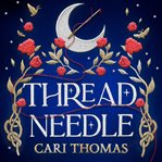 Threadneedle (Threadneedle, Book 1) cover image