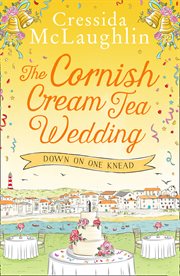 The Cornish cream tea wedding. Part 4, Breaded bliss cover image