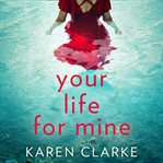 Your Life for Mine cover image