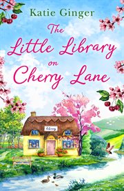 The little library on Cherry Lane cover image