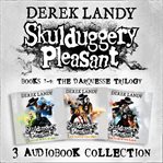 Skulduggery Pleasant: Audio Collection : Books #7-9 cover image
