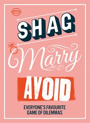 Shag, marry, avoid cover image