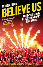 Believe us : how Jurgen Klopp transformed Liverpool into title winners cover image