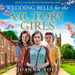 Wedding Bells for the Victory Girls : Shop Girls cover image