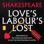 Love's Labour's Lost : Argo Classics cover image