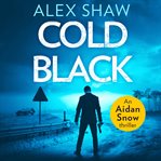 Cold Black : Aidan Snow cover image